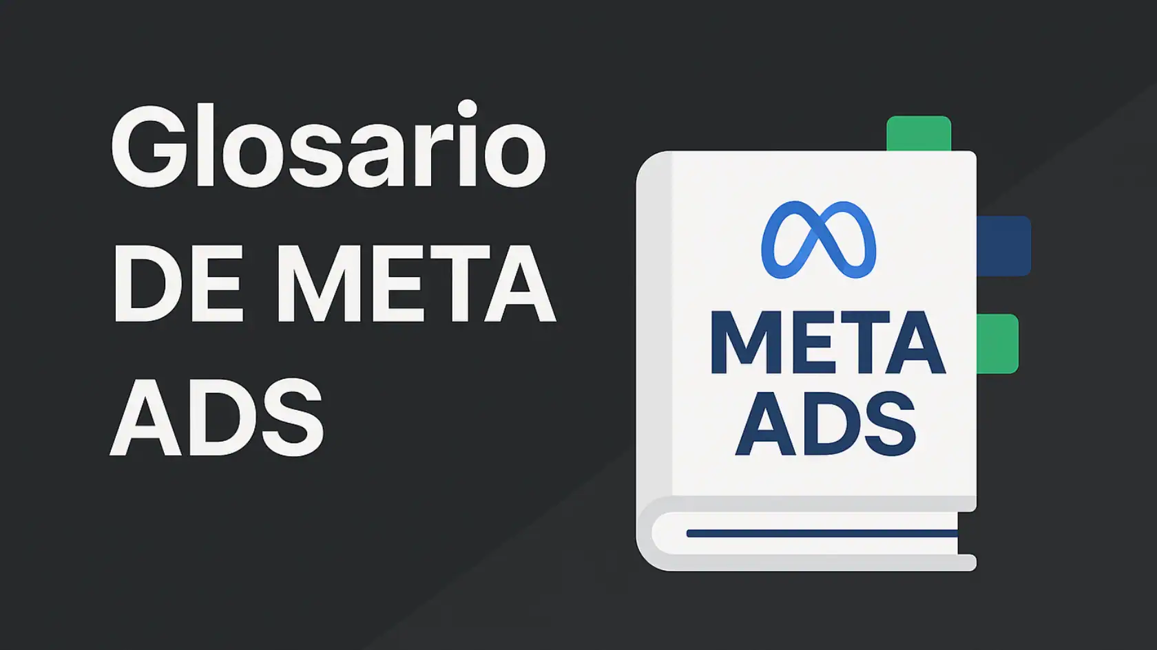 Glosario Meta / Facebook Ads